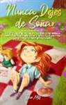 Ellen Mills, Special Art Stories - Nunca Dejes de Soñar