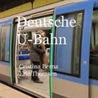 Cristina Berna, Eric Thomsen - Deutsche U-Bahn