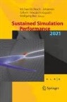 Wolfgang Bez, Johannes Gebert, Hiroaki Kobayashi, Hiroaki Kobayashi et al, Michael M. Resch - Sustained Simulation Performance 2021