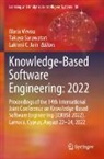 Lakhmi C Jain, Lakhmi C. Jain, Takuya Saruwatari, Maria Virvou - Knowledge-Based Software Engineering: 2022