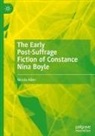 Nicola Allen - The Early Post-Suffrage Fiction of Constance Nina Boyle