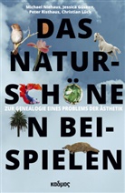 Jessica Güsken, Christian Lück, Michael Niehaus, Peter Risthaus, Peter u Risthaus - Das Naturschöne in Beispielen
