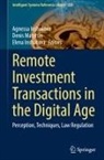 Agnessa Inshakova, Elena Inshakova, Denis Matytsin - Remote Investment Transactions in the Digital Age