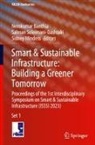 Nemkumar Banthia, Sidney Mindess, Salman Soleimani-Dashtaki - Smart & Sustainable Infrastructure: Building a Greener Tomorrow, 2 Teile
