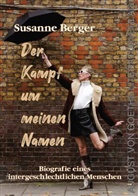 Susanne Berger - Der Kampf um meinen Namen