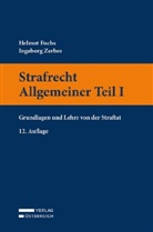 Helmut Fuchs, Ingeborg Zerbes - Strafrecht Allgemeiner Teil I