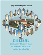 Jörg-Reiner Mayer-Karstadt - Die Kessel