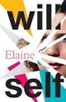 Will Self, Will Self - Elaine