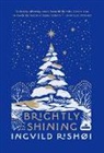 Ingvild Rish�i, Ingvild Rishøi, Ingvild Rishøi - Brightly Shining