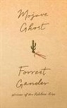 Forrest Gander - Mojave Ghost
