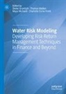 Charlotte Esme Frank, Dieter Gramlich, Maya Michaeli, Maya Michaeli et al, Thomas Walker - Water Risk Modeling