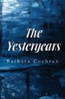 Barbara Cochran - The Yesteryears