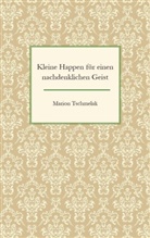 Marion Tschmelak - Kleine Happen für einen nachdenklichen Geist