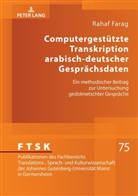 Rahaf Farag, Michael Schreiber - Computergestützte Transkription arabisch-deutscher Gesprächsdaten