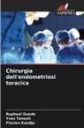 Flavien Kendja, Raphael Ouede, Yves Tanauh - Chirurgia dell'endometriosi toracica