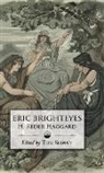 H. Rider Haggard, Tom Shippey - The Saga of Eric Brighteyes (Ed. Tom Shippey - Uppsala Books)