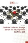 Tarek Saidani - Etude de l'effet du dopage par Zn sur les propriétés des films CdS