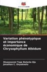 Oluwasanmi Tope Bolanle-Ojo, Jonathan C. Onyekwelu - Variation phénotypique et importance économique de Chrysophyllum Albidum