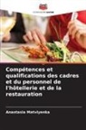 Anastasia Matviyenka - Compétences et qualifications des cadres et du personnel de l'hôtellerie et de la restauration