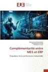Mohammed Benbrahim, Mohamed Er-rchidi, Khaoula Es-saraj - Complémentarité entre MES et ERP