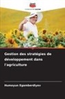 Humoyun Egamberdiyev - Gestion des stratégies de développement dans l'agriculture