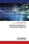 Nallani Chakravarthula Bhatra Charyulu, Kandukuri Kumaraswamy - Statistical Models in Consumer Behavior