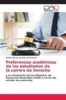 Wilmer Efrain Guamán Santamaria - Preferencias académicas de los estudiantes de la carrera de Derecho