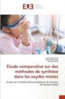 Karima Bounab, Hayet Menacera, Bouam Soufi - Étude comparative sur des méthodes de synthèse dans les oxydes mixtes