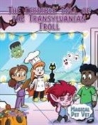 Jason Burns, Jason M Burns, Dustin Evans, Renata García - The Terrible Toll of the Transylvanian Troll