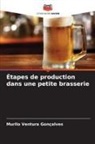Murilo Ventura Gonçalves - Étapes de production dans une petite brasserie
