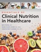 Christopher Duggan, Ellizabeth Frates, Marie-France Hivert - Essentials of Clinical Nutrition in Healthcare