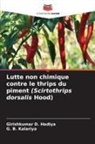Girishkumar D. Hadiya, G. B. Kalariya - Lutte non chimique contre le thrips du piment (Scirtothrips dorsalis Hood)