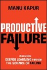 Manu Kapur, Manu (Eth Zurich Kapur, Kapur Manu - Productive Failure