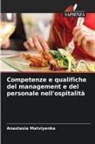 Anastasia Matviyenka - Competenze e qualifiche del management e del personale nell'ospitalità