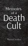 Warren Sunkar - Memoirs of a 'Death Cult'