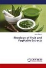 Ioana Stanciu - Rheology of Fruit and Vegetable Extracts