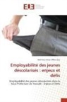 Matthieu Ettien Afforo Guy - Employabilité des jeunes déscolarisés : enjeux et défis