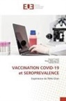 Habiba Fetati, Najet Mekaouche, Houari Toumi - VACCINATION COVID-19 et SEROPREVALENCE
