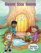 Jason Burns, Jason M Burns, Dustin Evans, Renata García - Gnome Sick Gnome