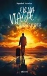 Ajit Wadhwa - EN UN VIAJE LLAMADO VIDA