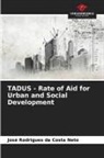 José Rodrigues Da Costa Neto - TADUS - Rate of Aid for Urban and Social Development