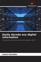 Amara Doumbia - Easily decode any digital information