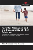 Aline Moura Da Silva Boanova - Parental Alienation and the Impossibility of Illicit Evidence