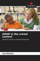 Luís Oliveira - ADHD in the school context