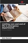 Neila Maaroufi - Limiting care and end of life in emergency departments