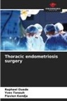 Flavien Kendja, Raphael Ouede, Yves Tanauh - Thoracic endometriosis surgery