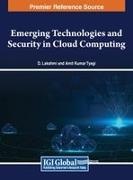 D. Lakshmi, Amit Kumar Tyagi - Emerging Technologies and Security in Cloud Computing