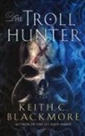 Keith C Blackmore, Keith C. Blackmore - The Troll Hunter