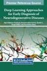 Hemachandran Kannan, Raul Villamarin Rodriguez, Revathi T. - Deep Learning Approaches for Early Diagnosis of Neurodegenerative Diseases
