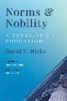 David V Hicks, David V. Hicks, Hicks David V. - Norms and Nobility